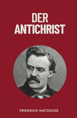 Der Antichrist: Originalausgabe
